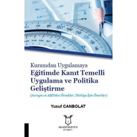 Eğitimde Kanıt Temelli Uygulama ve Politika Geliştirme - Kolektif