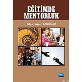EĞITIMDE MENTORLUK - AYŞEN BAKIOĞLU