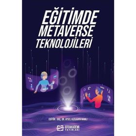 Eğitimde Metaverse Teknolojileri Dr. Aysel Kızılkaya Namlı