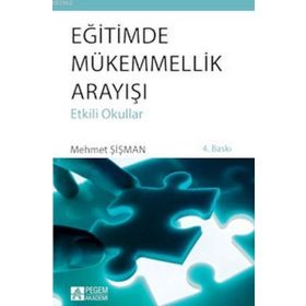 EĞİTİMDE MÜKEMMELLİK ARAYIŞI - MEHMET ŞİŞMAN