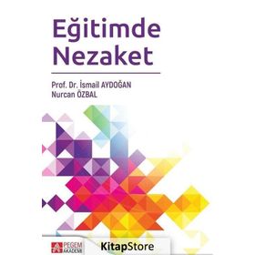 Eğitimde Nezaket - İsmail Aydoğan