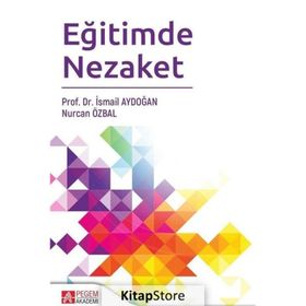 Eğitimde Nezaket - İsmail Aydoğan