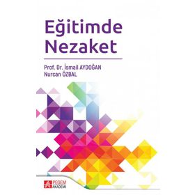 Eğitimde Nezaket - İsmail Aydoğan