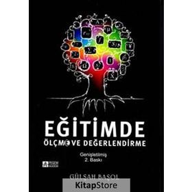 EĞITIMDE ÖLÇME VE DEĞERLENDIRME - GÜLŞAH BAŞOL