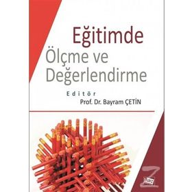 EĞITIMDE ÖLÇME VE DEĞERLENDIRME - MEHMET KÜÇÜK;YILMAZ GEÇIT