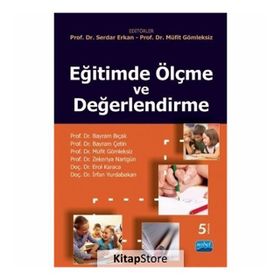 EĞITIMDE ÖLÇME VE DEĞERLENDIRME - MEHMET KÜÇÜK;YILMAZ GEÇIT