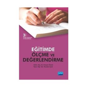 EĞITIMDE ÖLÇME VE DEĞERLENDIRME - MUSTAFA UYSAL;HÜSEYIN ÖZTÜRK;İZZET DÖŞ