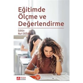 EĞİTİMDE ÖLÇME VE DEĞERLENDİRME - NEŞE GÜLER
