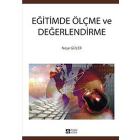 Eğitimde Ölçme ve Değerlendirme - Pegem Akademi Yayıncılık