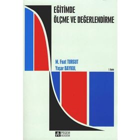 Eğitimde Ölçme ve Değerlendirme - Pegem Akademi Yayıncılık