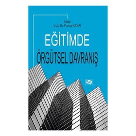 Eğitimde Örgütsel Davranış - Funda Nayır