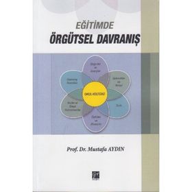 EĞITIMDE ÖRGÜTSEL DAVRANIŞ - MUSTAFA AYDIN