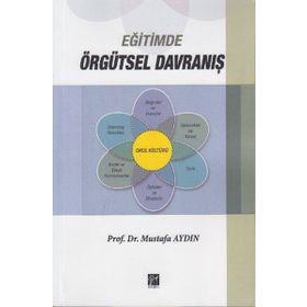 EĞITIMDE ÖRGÜTSEL DAVRANIŞ - MUSTAFA AYDIN