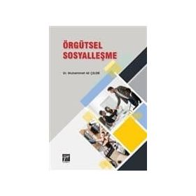 EĞİTİMDE ÖRGÜTSEL SOSYALLEŞME - SADIK KARTAL