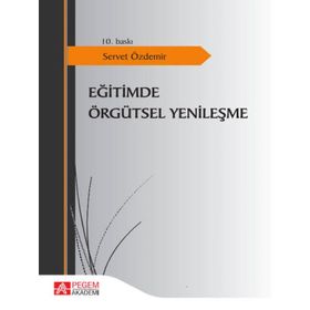 Eğitimde Örgütsel Yenileşme - Pegem Akademi Yayıncılık