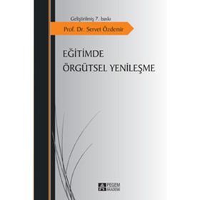 EĞITIMDE ÖRGÜTSEL YENILEŞME - SERVET ÖZDEMIR