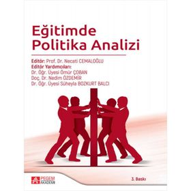Eğitimde Politika Analizi - Pegem Akademi Yayıncılık
