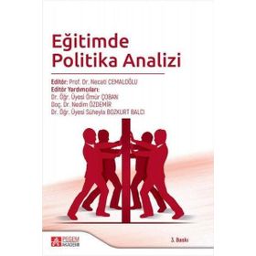 Eğitimde Politika Analizi - Pegem Akademi Yayıncılık