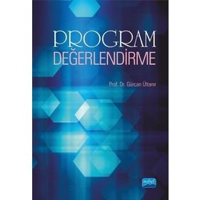 EĞITIMDE PROGRAM DEĞERLENDIRME - MUSTAFA SAĞLAM;İSMAIL YÜKSEL