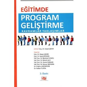 EĞİTİMDE PROGRAM GELİŞTİRME KAVRAMLAR YAKLAŞIMLAR - HASAN ŞEKER