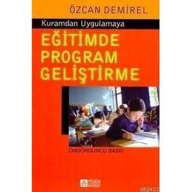 EĞITIMDE PROGRAM GELIŞTIRME - ÖZCAN DEMIREL