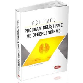 Eğitimde Program Geliştirme ve Değerlendirme - Burhan Akpınar