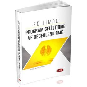 Eğitimde Program Geliştirme ve Değerlendirme - Burhan Akpınar