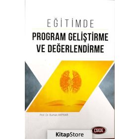 Eğitimde Program Geliştirme ve Değerlendirme - Burhan Akpınar