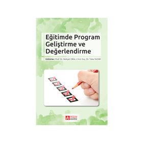 Eğitimde Program Geliştirme ve Değerlendirme - Kolektif