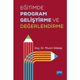 Eğitimde Program Geliştirme ve Değerlendirme - Kolektif