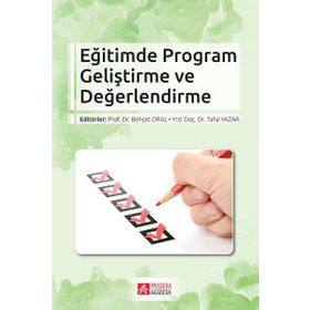 Eğitimde Program Geliştirme ve Değerlendirme - Pegem Akademi Yayıncılık