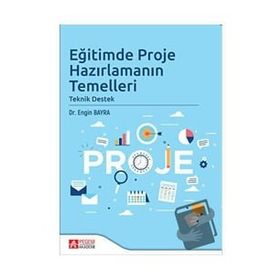 Eğitimde Proje Hazırlamanın Temelleri - Pegem Akademi Yayıncılık