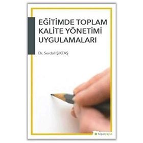 EĞİTİMDE TOPLAM KALITE YÖNETİMİ UYGULAMALARI - BERNA BRIDGE