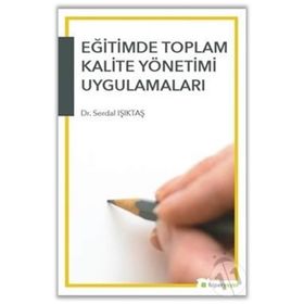 EĞİTİMDE TOPLAM KALITE YÖNETİMİ UYGULAMALARI - BERNA BRIDGE