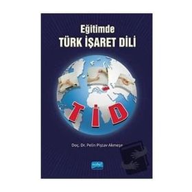 Eğitimde Türk İşaret Dili - Nobel Yayınevi