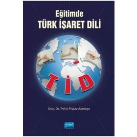 Eğitimde Türk İşaret Dili - Nobel Yayınevi