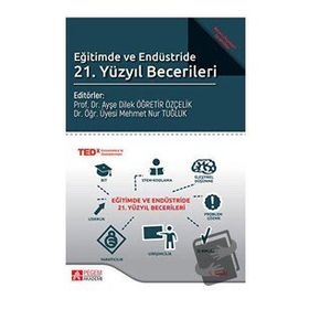 Eğitimde ve Endüstride 21. Yüzyıl Becerileri - Pegem Akademi Yayıncılık