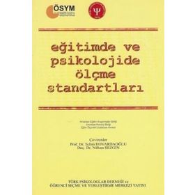 Eğitimde ve Psikolojide Ölçme Standartları - Türk Psikologlar Derneği Yayınları