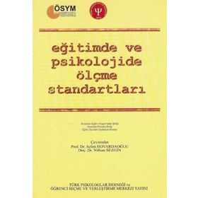 Eğitimde ve Psikolojide Ölçme Standartları - Türk Psikologlar Derneği Yayınları
