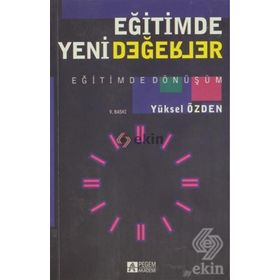 EĞİTİMDE YENI DEĞERLER - YÜKSEL ÖZDEN