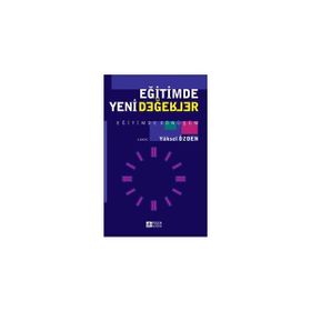EĞİTİMDE YENI DEĞERLER - YÜKSEL ÖZDEN