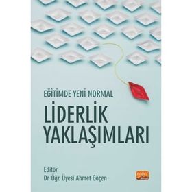Eğitimde Yeni Normal Liderlik Yaklaşımları - Ali Cülha