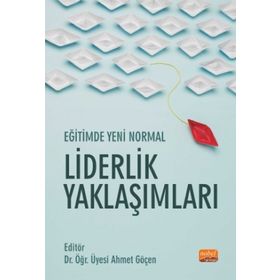 Eğitimde Yeni Normal Liderlik Yaklaşımları - Ali Cülha