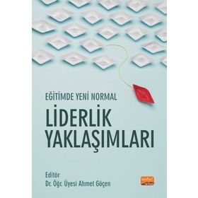 Eğitimde Yeni Normal Liderlik Yaklaşımları - Ali Cülha