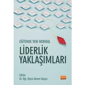 Eğitimde Yeni Normal Liderlik Yaklaşımları - Ali Cülha