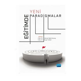 Eğitimde Yeni Paradigmalar Nobel Akademik Yayıncılık