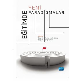 Eğitimde Yeni Paradigmalar Nobel Akademik Yayıncılık