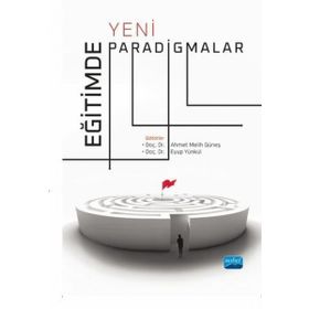 Eğitimde Yeni Paradigmalar Nobel Akademik Yayıncılık
