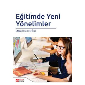Eğitimde Yeni Yönelimler - Pegem Akademi Yayıncılık
