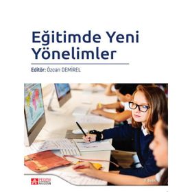 Eğitimde Yeni Yönelimler - Pegem Akademi Yayıncılık